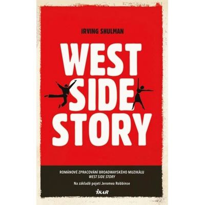 West Side Story - Irving Shulman