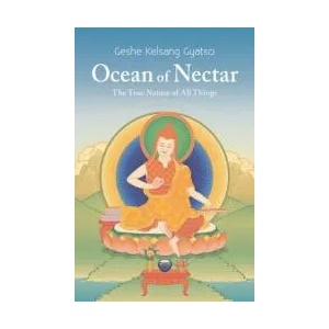 Ocean of Nectar: The True Nature of Things | Geshe Kelsang Gyatso (ISBN: 9781910368718)