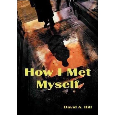 How I Met Myself