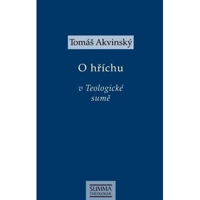 Akvinský, Tomáš - O hříchu v Teologické sumě