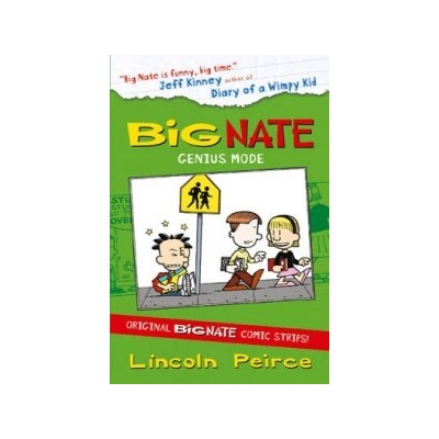Big Nate Compilation 3: Genius Mode - Peirce Lincoln