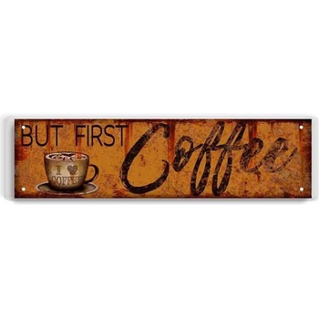 Ceduľa Coffee but First