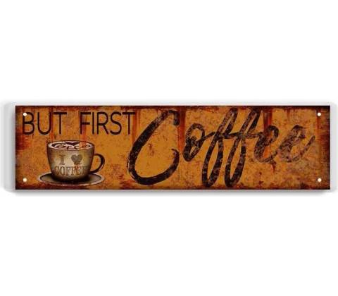 Ceduľa Coffee but First