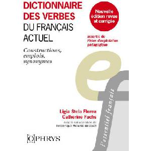 Dictionnaire des verbes du français actuel | Fuchs, Florea (2023)