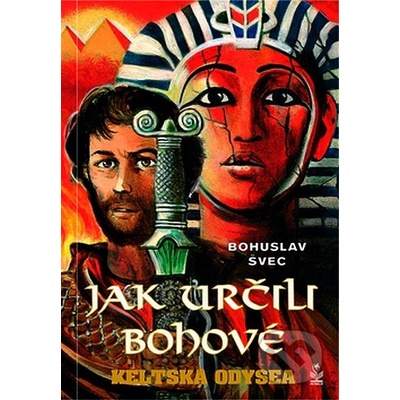 Jak určili bohové - Bohuslav Švec