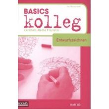 Basics kolleg - Entwurfszeichnen