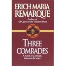 Three Comrades - E. M. Remarque