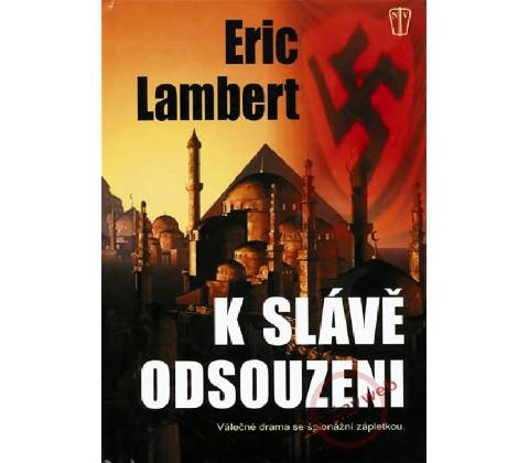 K slávě odsouzeni