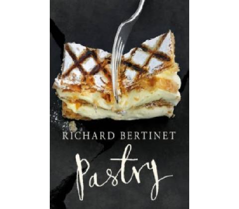 Pastry - R. Bertinet