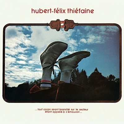 Tout Corps Vivant Branche Sur Le Sect - Hubert Thiefaine Felix LP