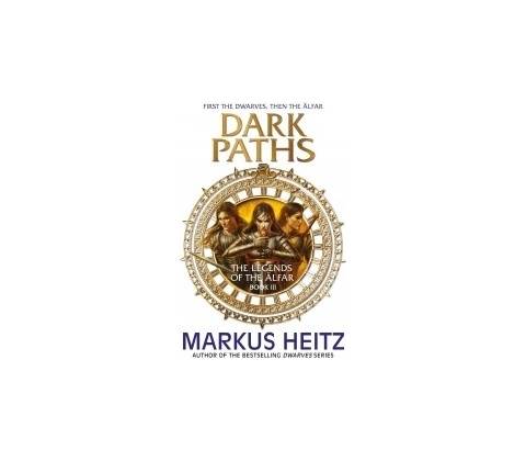 Dark Paths - Markus Heitz