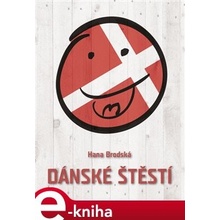 Dánské štěstí - Hana Brodská