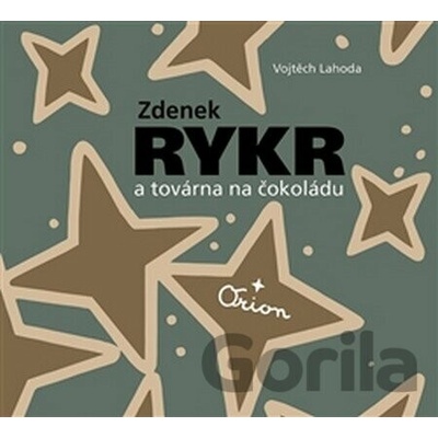 Zdenek Rykr a továrna na čokoládu