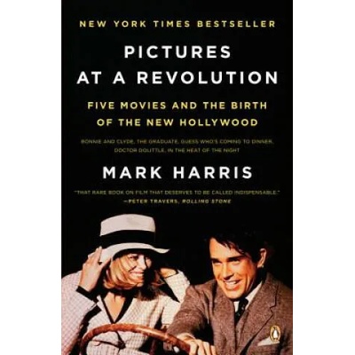 Pictures at a Revolution | Mark Harris