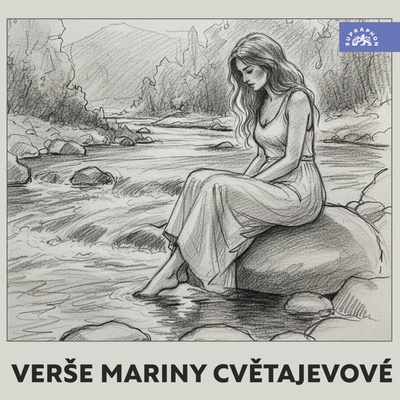 Verše Mariny Cvětajevové - Marina Ivanovna Cvetajevová - čte Dana Medřická,Jana Dítětová