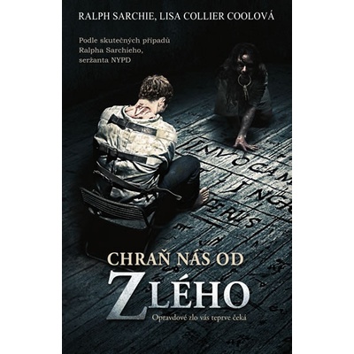 Chraň nás od zlého - Ralph Sarchie, Collier Coolová Lisa