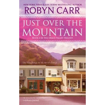 Mira Books Just over the Mountain | Robyn Carr