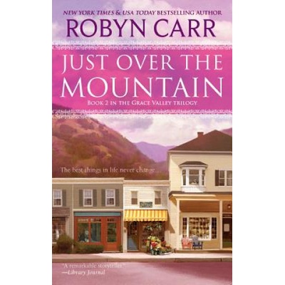Mira Books Just over the Mountain | Robyn Carr