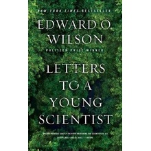 Letters to a Young Scientist Wilson Edward O. Harvard University
