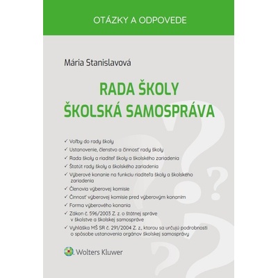 Stanislavová, Mária - Rada školy Školská samospráva