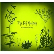 The Evil Garden - Edward Gorey - Hardcover