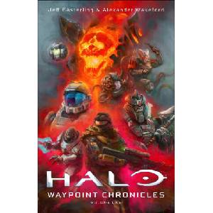 Halo: Waypoint Chronicles (ISBN: 9781668215227)
