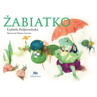Žabiatko, 12. vydanie - Ľudmila Podjavorinská