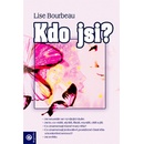 Kdo jsi? - Lise Bourbeau