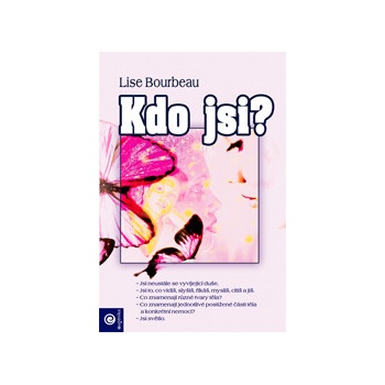 Kdo jsi? - Lise Bourbeau