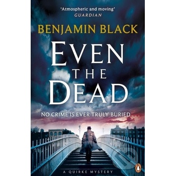 Even the Dead - Black Benjamin