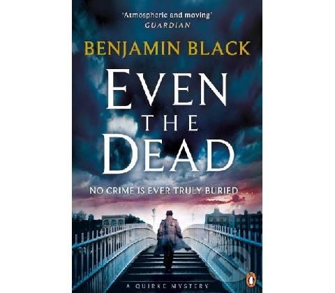 Even the Dead - Black Benjamin