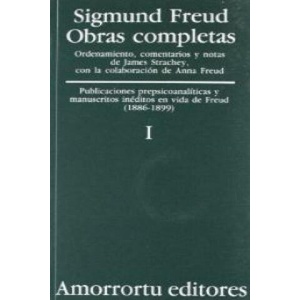 Obras completas Vol. I: Publicaciones prepsicoanalíticas y manuscritos inéditos en vida de Freud (ISBN: 9789505185771)