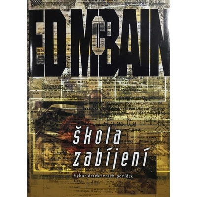 Škola zabíjení - McBain, Ed