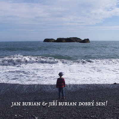 Burian Jan a Jiří Dobrý sen ! CD