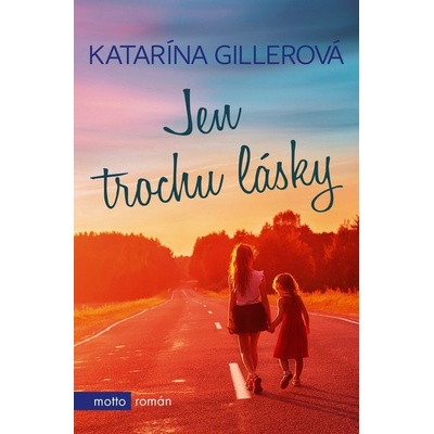 Jen trochu lásky Katarína Gillerová, Adam Chromý
