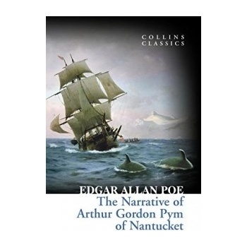 The Narrative of Arthur Gordon Pym of Nantuck... - Edgar Allan Poe