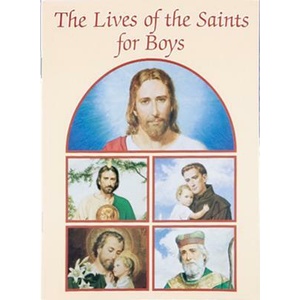 Lives of the Saints for Boys | Louis M. Savary, Victor Hoagland, Karen Cavanagh (ISBN: 9780882714608)