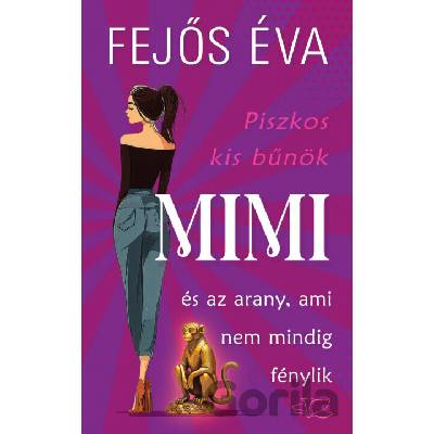 Mimi és az arany, ami nem mindig fénylik