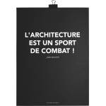 Cinqpoints Плакат L'Architecture Est Un Sport De Combat (AFFRRN01)