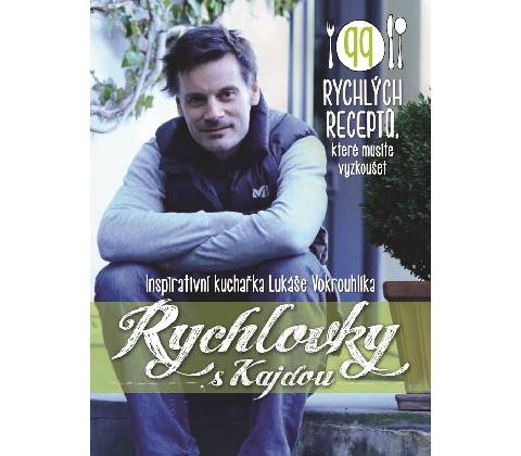 Rychlovky s Kajdou