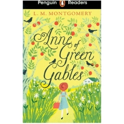 Penguin Readers Level 2: Anne of Green Gables (ELT Graded Reader) - Lucy Maud Montgomeryová