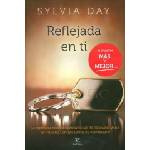 Espasa Libros, S. L Reflejada en ti | Sylvia Day, María Jesús Asensio Tudela, Jesús de la Torre Olid
