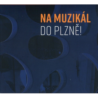 Various - Na muzikál do Plzně! 2 CD