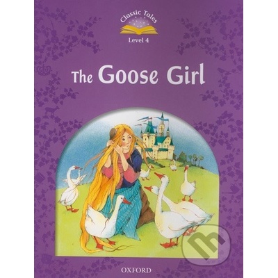 Classic Tales New Edition 4 Goose Girl Arengo S.