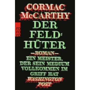 Der Feldhüter | Cormac McCarthy, Nikolaus Stingl (2016)