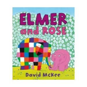 Elmer and Rose | David McKee (2008)