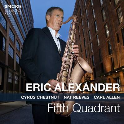 Eric Alexander - Fifth Quadrant CD