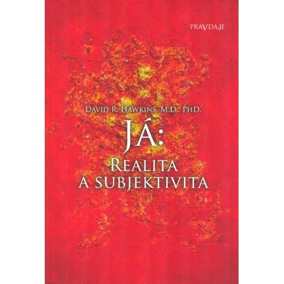 JÁ:REALITA A SUBJEKTIVITA