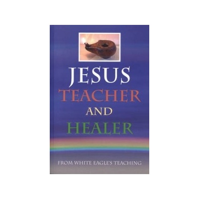 Jesus Teacher and Healer