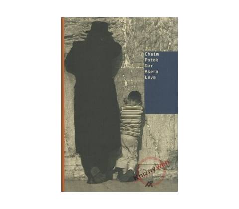 Dar Ašera Leva - Chaim Potok